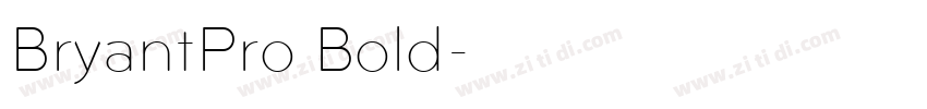 BryantPro Bold字体转换